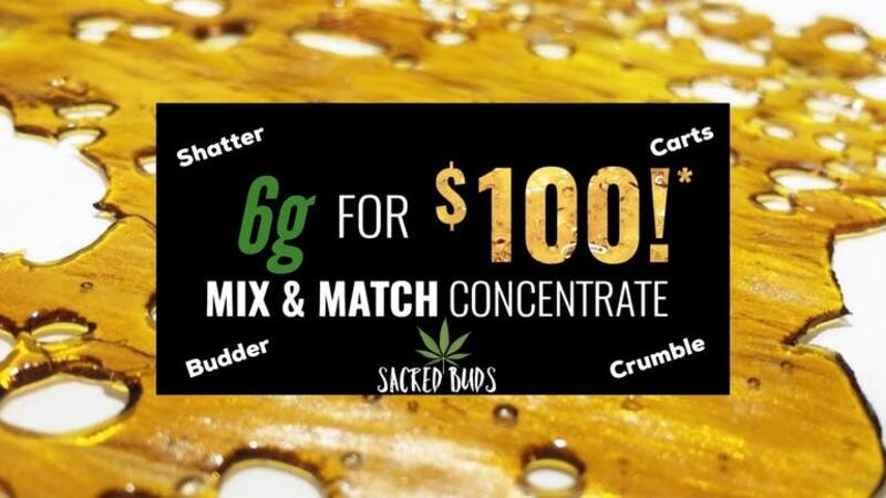 6 grams of select concentrates for $100 OTD
