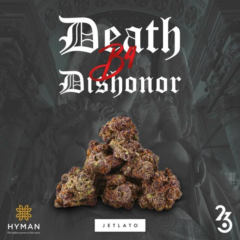 Death B4 Dishonor - Jetlato | 3.5G Pre-Pack | HYMAN x 263