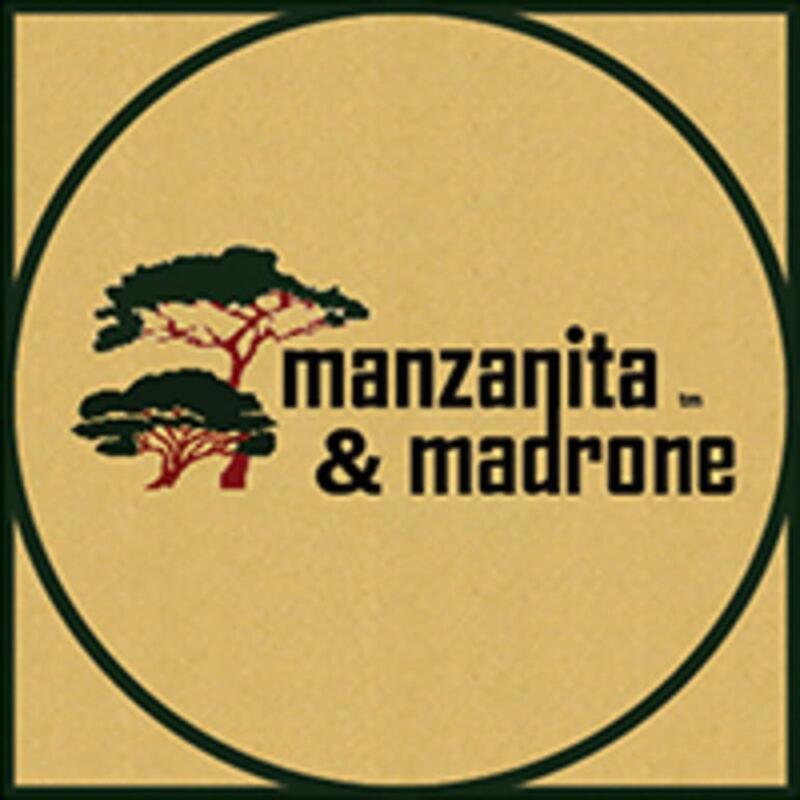 Manzanita and Madrone