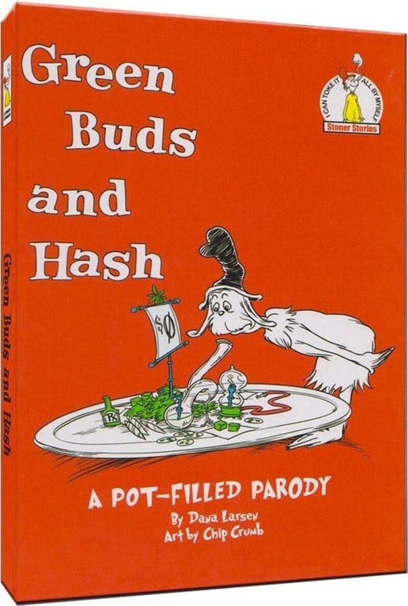 Green Buds and Hash - Written by Dana Larsen. Illustrated by Chip Crumb