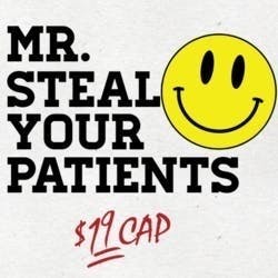 Mr Steal Your Patients $19 Cap